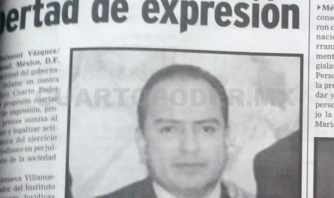 Publicación donde Ernesto Villanueva critica al gobierno de Pablo Salazar por la persecución y represión contra la libertad de expresión. CP