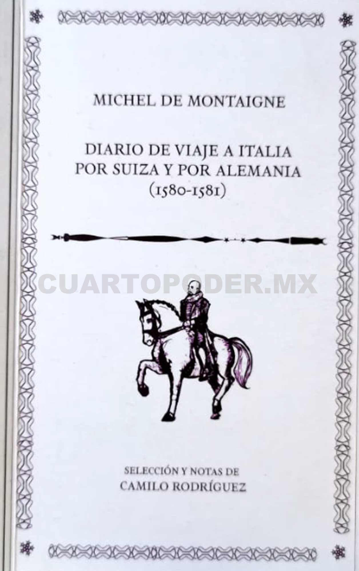 Diario de viaje a Italia por Suiza y por Alemania (1580-1581) de