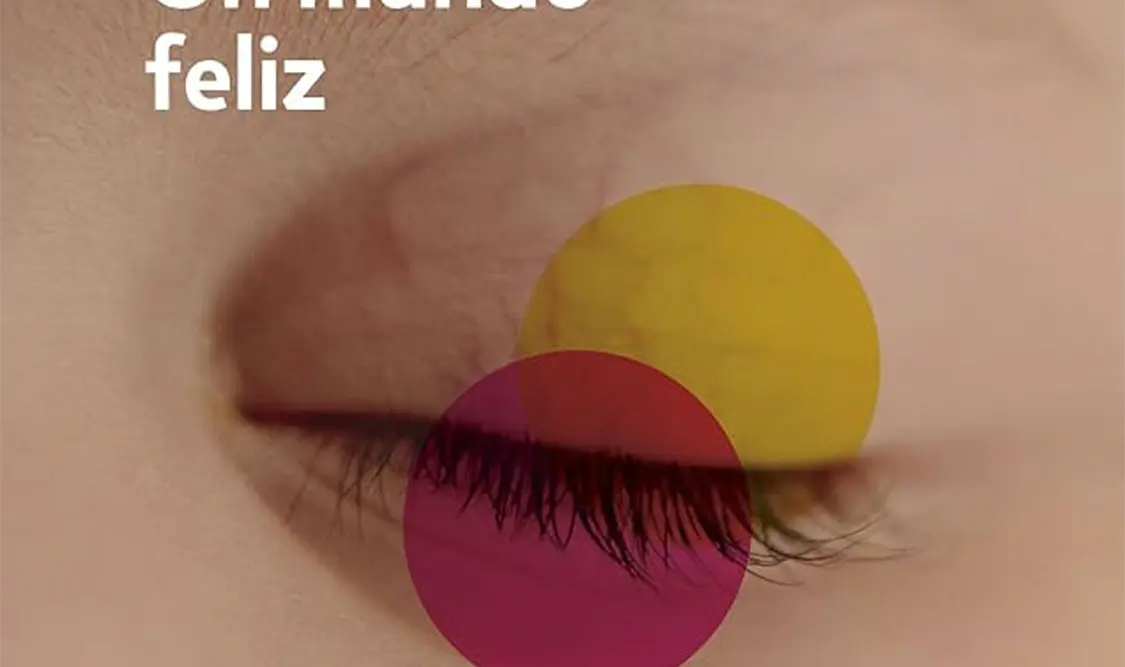 Un mundo feliz