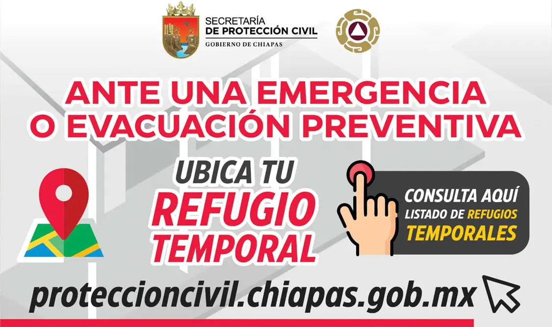 Ante la temporada de lluvias y ciclones tropicales, Protección Civil Chiapas pide a la población dirigirse a refugios temporales en caso de emergencia