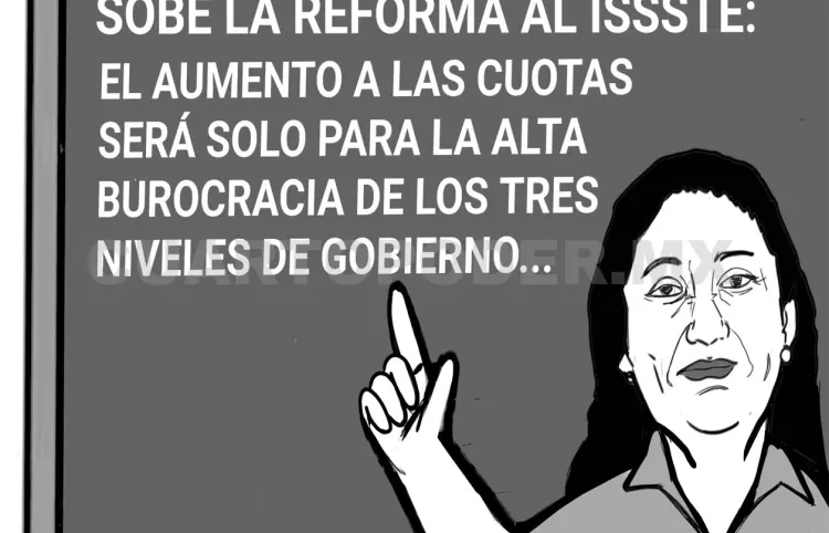 Reforma al ISSSTE 2025, ¿una transformación?