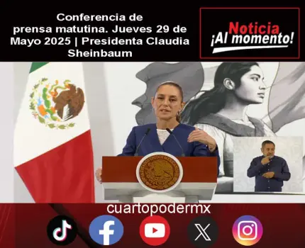 Conferencia de prensa matutina. Jueves 29 de Mayo 2025 | Presidenta Claudia Sheinbaum