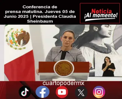 Conferencia de prensa matutina. Jueves 05 de Junio 2025 | Presidenta Claudia Sheinbaum