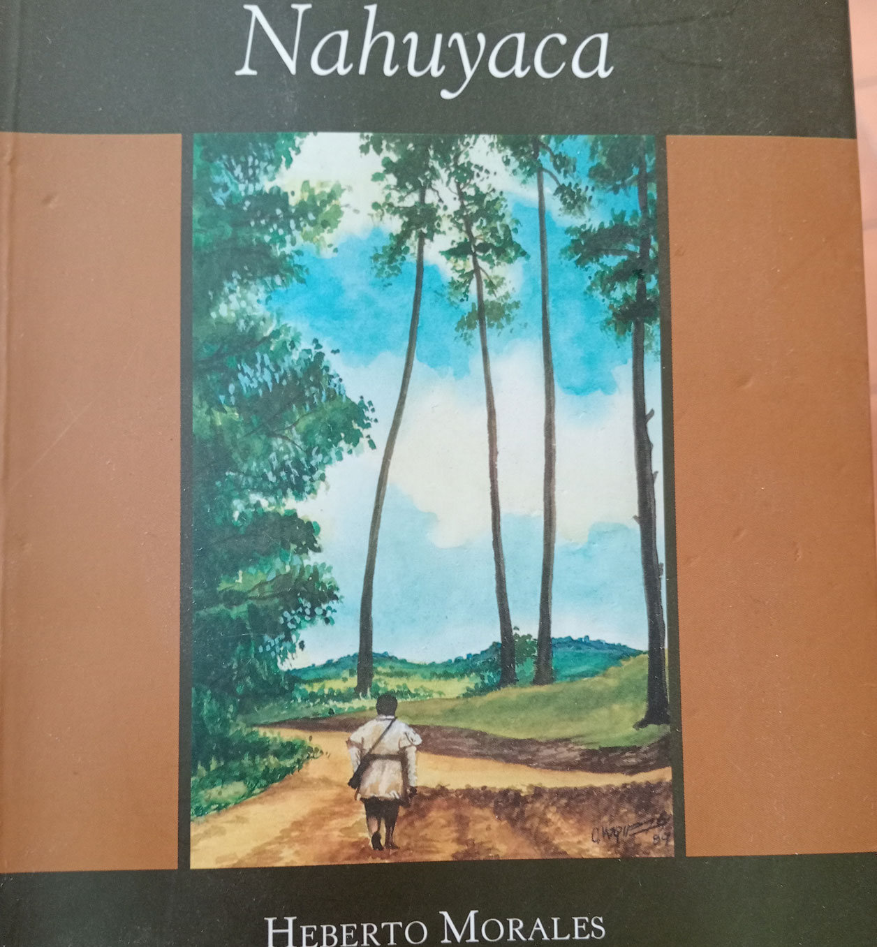 Nahuyaca, eufonía de Heberto Morales