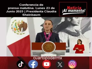 Conferencia de prensa matutina. Lunes 23 de Junio 2025 | Presidenta Claudia Sheinbaum