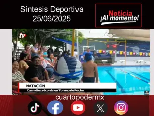 Síntesis Deportiva 25 06 2025