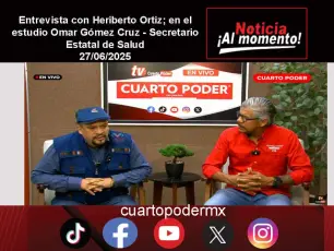 Entrevista con Heriberto Ortiz; en el estudio Omar Gómez Cruz - Secretario Estatal de Salud