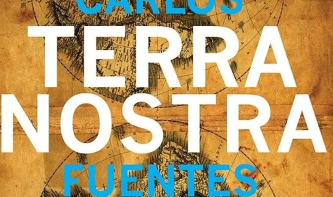 Terra nostra: novela total de Fuentes