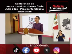Conferencia de prensa matutina. Jueves 03 de Julio 2025 | Presidenta Claudia Sheinbaum