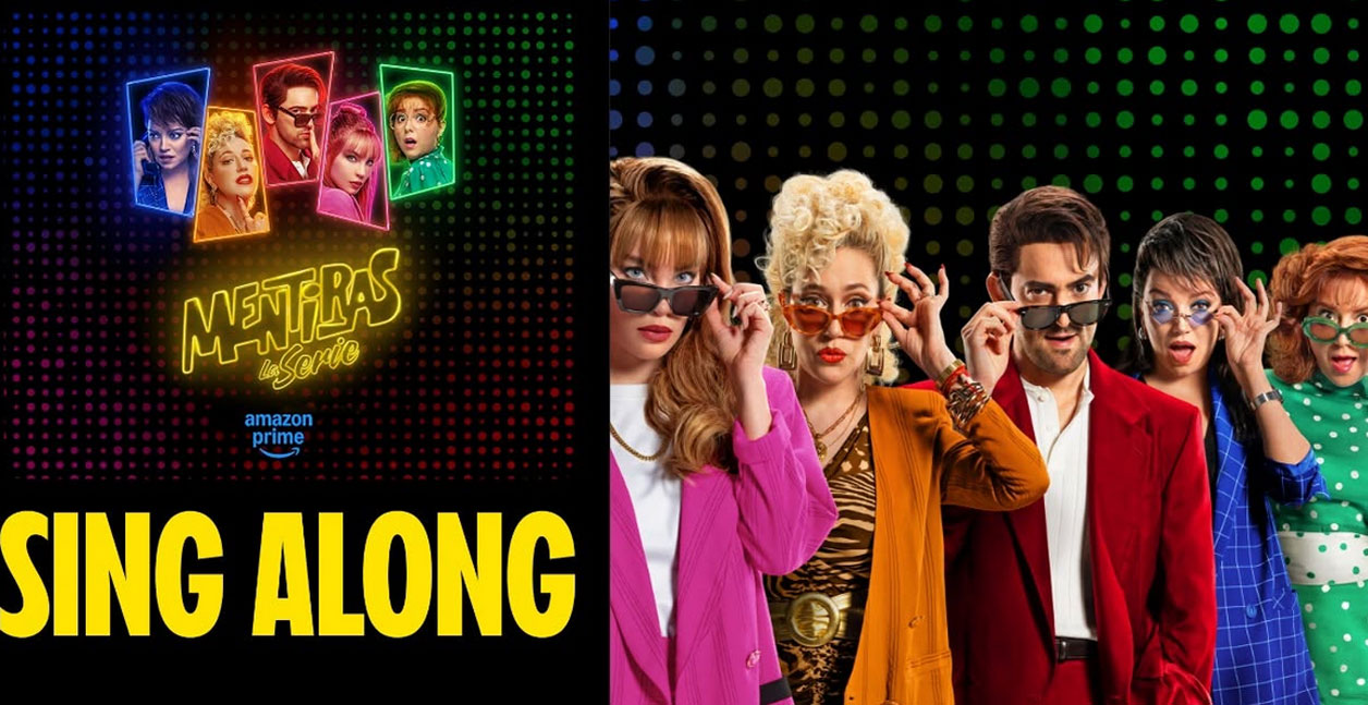 Listo el karaoke de Mentiras, la serie