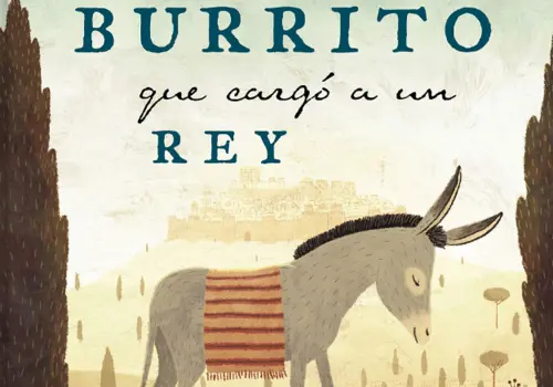El burrito que cargó a un Rey