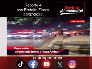 REPORTE4 | 25 07 2025 con Rodolfo Flores