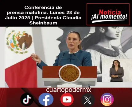 Conferencia de prensa matutina. Lunes 28 de Julio 2025 | Presidenta Claudia Sheinbaum