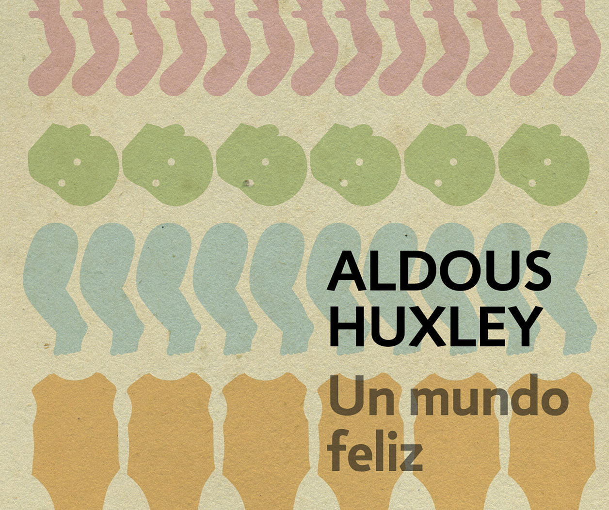 Un mundo feliz
