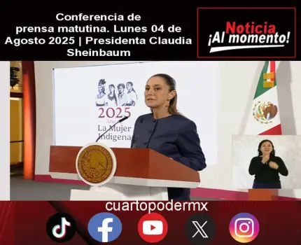 Conferencia de prensa matutina. Lunes 04 de Agosto 2025 | Presidenta Claudia Sheinbaum