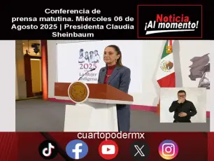 Conferencia de prensa matutina. Miércoles 06 de Agosto 2025 | Presidenta Claudia Sheinbaum