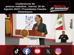Conferencia de prensa matutina. Jueves 28 de Agosto 2025 | Presidenta Claudia Sheinbaum