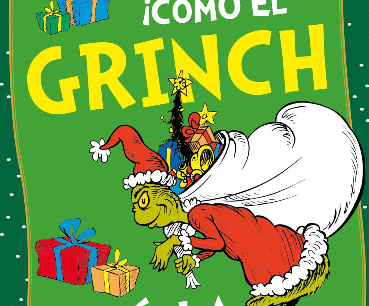 ¡Cómo el Grinch robó la Navidad!