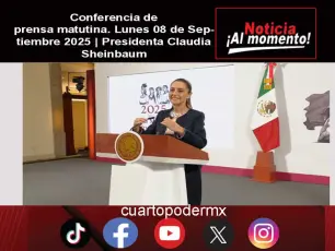 Conferencia de prensa matutina. Lunes 08 de Septiembre 2025 | Presidenta Claudia Sheinbaum