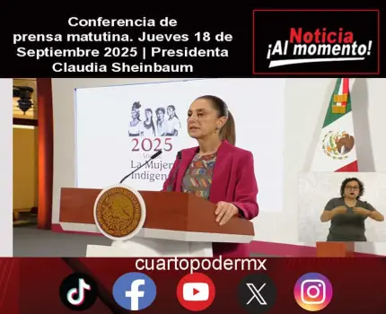 Conferencia de prensa matutina. Jueves 18 de Septiembre 2025 | Presidenta Claudia Sheinbaum