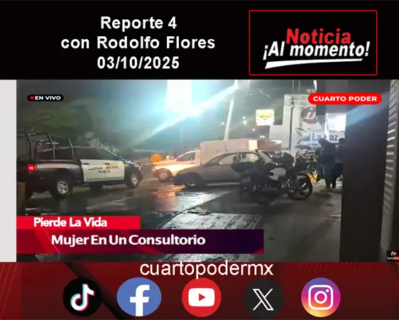 REPORTE4 | 03 10 2025 con Rodolfo Flores