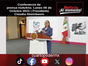 Conferencia de prensa matutina. Lunes 06 de Octubre 2025 | Presidenta Claudia Sheinbaum