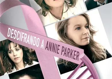 Descifrando a Annie Parker Descifrando a Annie Parker