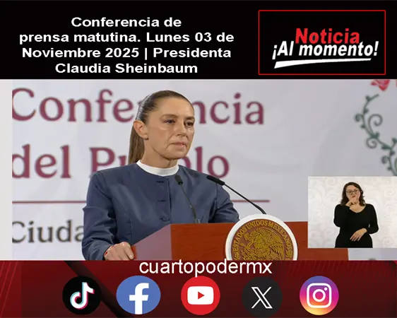 Conferencia de prensa matutina. Lunes 03 de Noviembre 2025 | Presidenta Claudia Sheinbaum