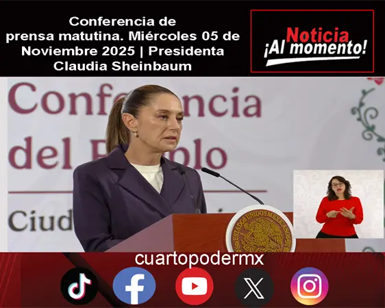 Conferencia de prensa matutina. Miércoles 05 de Noviembre 2025 | Presidenta Claudia Sheinbaum Conferencia de prensa matutina. Miércoles 05 de Noviembre 2025 | Presidenta Claudia Sheinbaum
