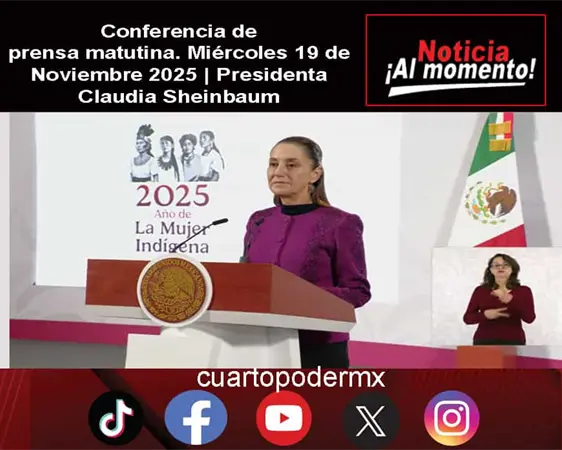 Conferencia de prensa matutina. Miércoles 19 de Noviembre 2025 | Presidenta Claudia Sheinbaum Conferencia de prensa matutina. Miércoles 19 de Noviembre 2025 | Presidenta Claudia Sheinbaum