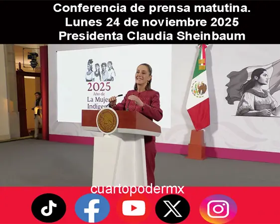 Conferencia de prensa matutina. Lunes 24 de noviembre 2025 | Presidenta Claudia Sheinbaum Conferencia de prensa matutina. Lunes 24 de noviembre 2025 | Presidenta Claudia Sheinbaum