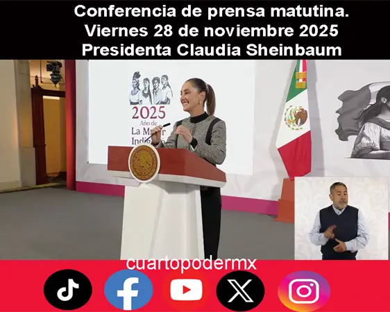 Conferencia de prensa matutina. Viernes 28 de noviembre 2025 | Presidenta Claudia Sheinbaum
Conferencia de prensa matutina. Viernes 28 de noviembre 2025 | Presidenta Claudia Sheinbaum