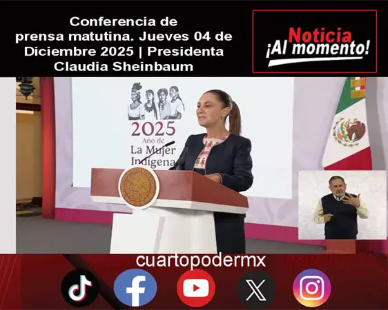Conferencia de prensa matutina. Jueves 04 de Diciembre 2025 | Presidenta Claudia Sheinbaum Conferencia de prensa matutina. Jueves 04 de Diciembre 2025 | Presidenta Claudia Sheinbaum