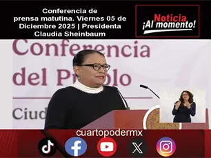 Conferencia de prensa matutina. Viernes 05 de Diciembre 2025 | Presidenta Claudia Sheinbaum