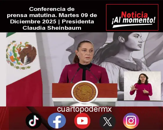 Conferencia de prensa matutina. Martes 09 de Diciembre 2025 | Presidenta Claudia Sheinbaum Conferencia de prensa matutina. Martes 09 de Diciembre 2025 | Presidenta Claudia Sheinbaum