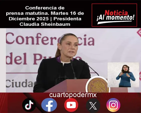 Conferencia de prensa matutina. Martes 16 de Diciembre 2025 | Presidenta Claudia Sheinbaum Conferencia de prensa matutina. Martes 16 de Diciembre 2025 | Presidenta Claudia Sheinbaum