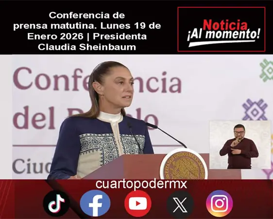 Conferencia de prensa matutina. Lunes 19 de Enero 2026 | Presidenta Claudia Sheinbaum