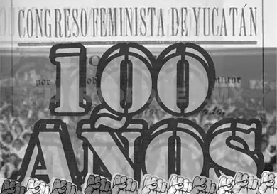 1916: El a&ntilde;o en que mujeres incomodaron al poder