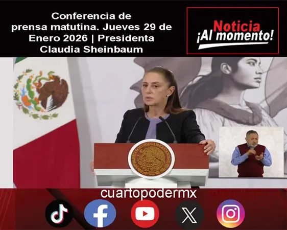 Conferencia de prensa matutina. Jueves 29 de Enero 2026 | Presidenta Claudia Sheinbaum Conferencia de prensa matutina. Jueves 29 de Enero 2026 | Presidenta Claudia Sheinbaum