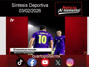 S&iacute;ntesis Deportiva 03 02 2026