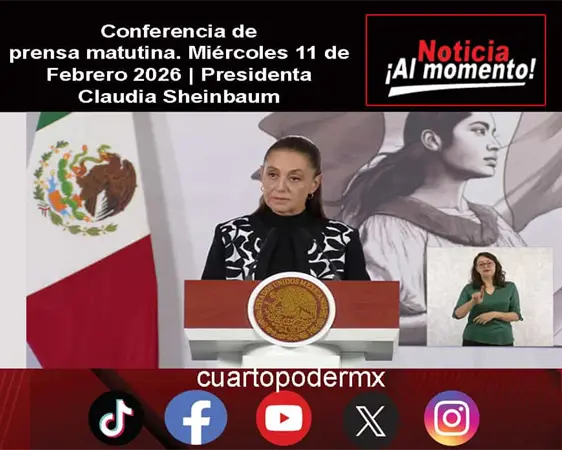Conferencia de prensa matutina. Mi&eacute;rcoles 11 de Febrero 2026 | Presidenta Claudia Sheinbaum