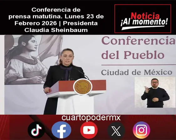 Conferencia de prensa matutina. Lunes 23 de Febrero 2026 | Presidenta Claudia Sheinbaum Conferencia de prensa matutina. Lunes 23 de Febrero 2026 | Presidenta Claudia Sheinbaum