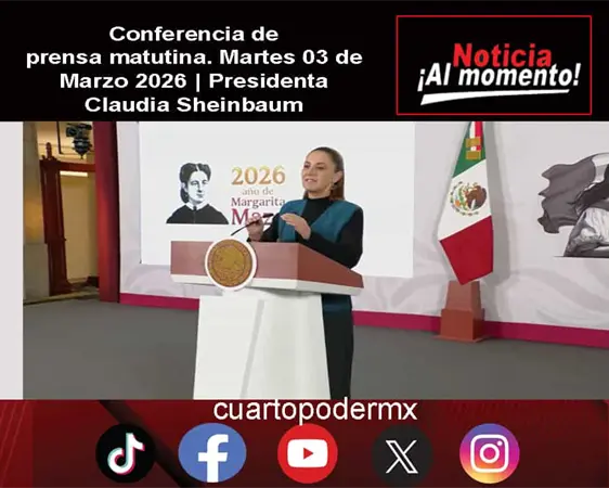 Conferencia de prensa matutina. Martes 03 de Marzo 2026 | Presidenta Claudia Sheinbaum Conferencia de prensa matutina. Martes 03 de Marzo 2026 | Presidenta Claudia Sheinbaum