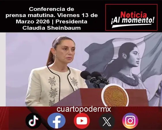 Conferencia de prensa matutina. Viernes 13 de Marzo 2026 | Presidenta Claudia Sheinbaum