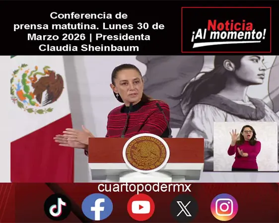 Conferencia de prensa matutina. Lunes 30 de Marzo 2026 | Presidenta Claudia Sheinbaum
