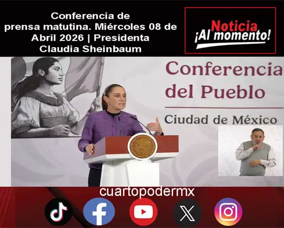 Conferencia de prensa matutina. Mi&eacute;rcoles 08 de Abril 2026 | Presidenta Claudia Sheinbaum