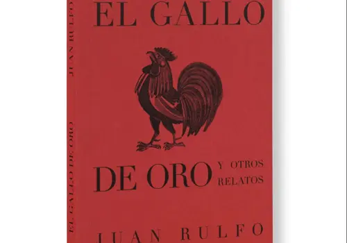 El gallo de oro y otros relatos