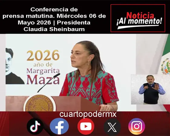 Conferencia de prensa matutina. Mi&eacute;rcoles 06 de Mayo 2026 | Presidenta Claudia Sheinbaum