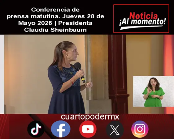Conferencia de prensa matutina. Jueves 28 de Mayo 2026 | Presidenta Claudia Sheinbaum Conferencia de prensa matutina. Jueves 28 de Mayo 2026 | Presidenta Claudia Sheinbaum