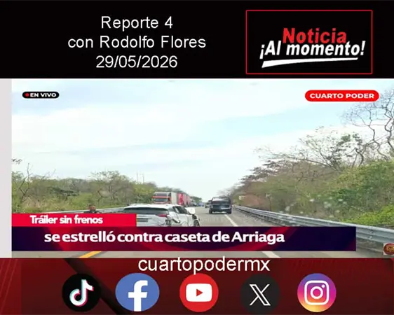 REPORTE4 | 29 05 2026 con Rodolfo Flores